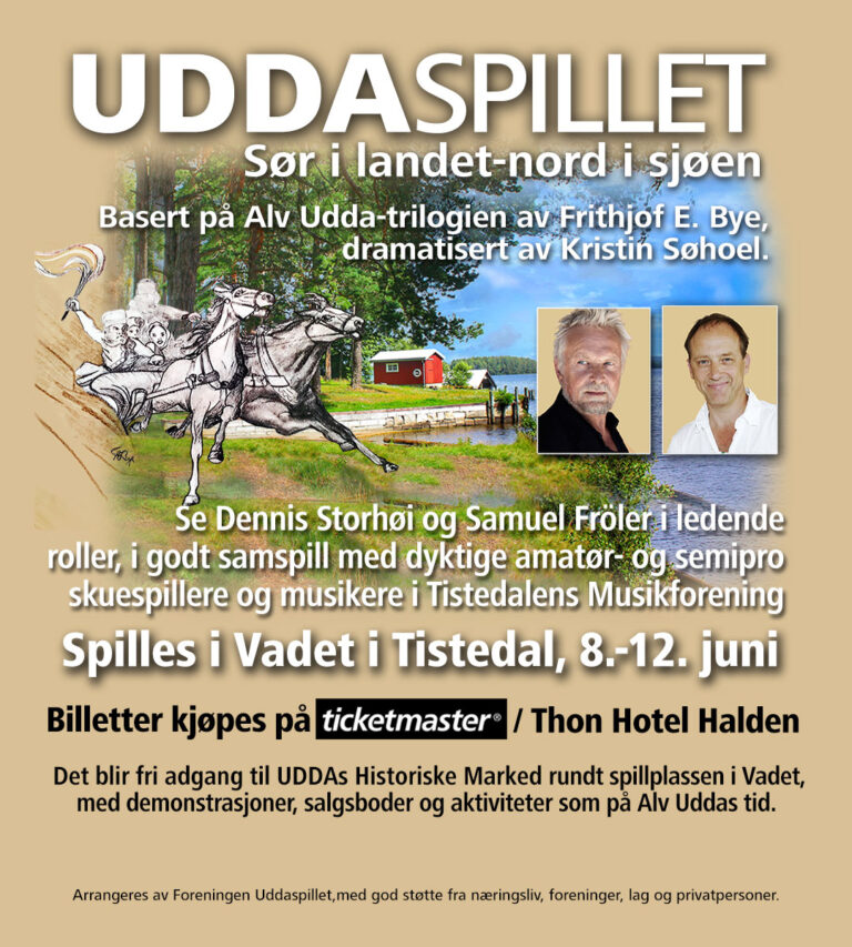 UDDASPILLET dramatisert av Kristin Søhoel spiller i Tistedal 8-12. juni