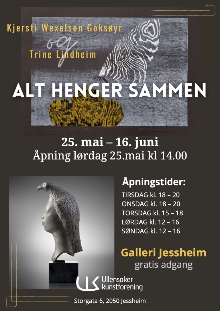 2024 KJERSTI WEXELSEN GOKSØYR og TRINE LINDHEIM med utstillingen “Alt henger sammen” Ullensaker Kunstforening 25.05-16.06