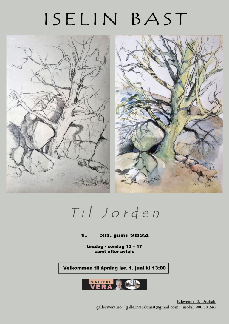 2024 ISELIN BAST stiller ut på Galleri Vera i Drøbak 1.-30. juni